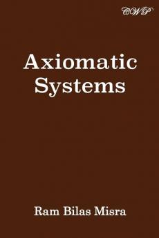 Axiomatic Systems (Mathematics)