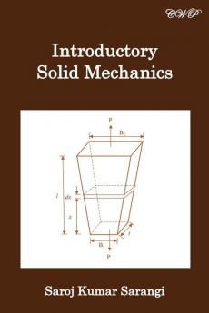 Introductory Solid Mechanics (Materials Science)