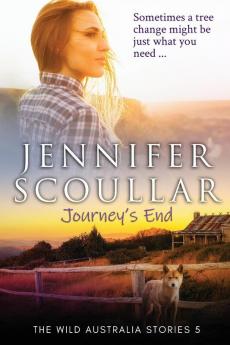 Journey's End: 5 (Wild Australia Stories)