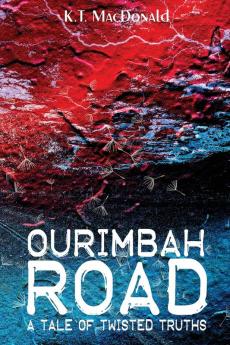 Ourimbah Road: A Tale of Twisted Truths