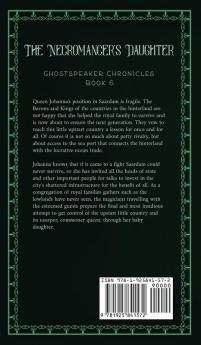 The Necromancer's Daughter: 6 (Ghostspeaker Chronicles)