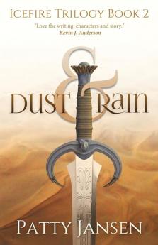 Dust & Rain: 2 (Icefire Trilogy)