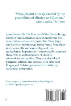 Approximate Life: The Prince and Other Stories