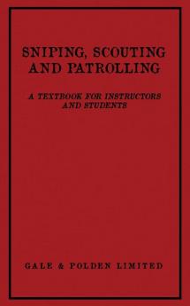Sniping Scouting and Patrolling