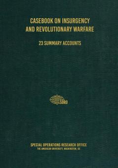 Casebook on Insurgency and Revolutionary Warfare