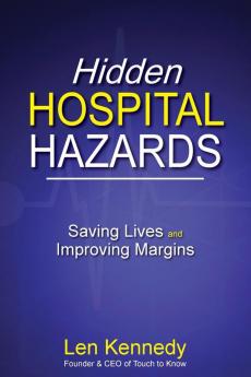 Hidden Hospital Hazards
