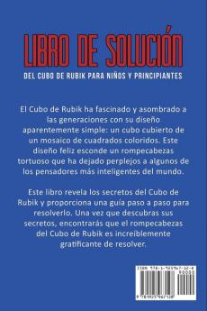 Libro de Solución Del Cubo de Rubik para Niños y Principiantes: Aprende Cómo Resolver el Cubo de Rubik con Instrucciones Fáciles Paso a Paso e Imágenes