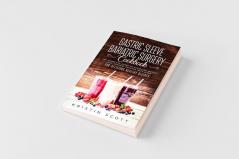 Gastric Sleeve Bariatric Surgery Cookbook