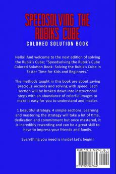 Speedsolving the Rubik's Cube Colored Solution Book: Solving the Rubik's Cube in Faster Time for Kids and Beginners