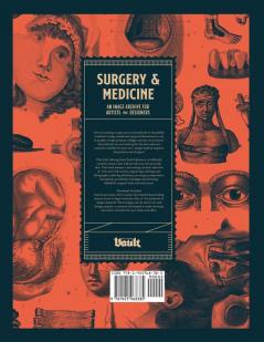 Surgery and Medicine: An Image Archive of Vintage Medical Images for Artists and Designers