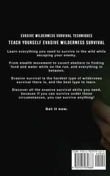 Evasive Wilderness Survival Techniques: How to Survive in the Wild While Evading Your Captors: 3 (Escape Evasion and Survival)