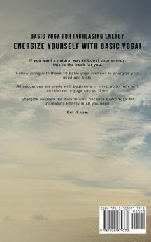 Basic Yoga for Increasing Energy: Yoga Therapy for Revitalization and Increasing Energy: 3