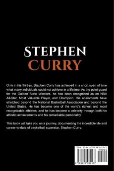 Stephen Curry: The amazing story of Stephen Curry - one of basketball's most incredible players!