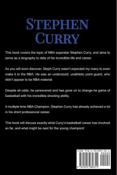 Stephen Curry: The Inspiring Story of NBA Superstar Stephen Curry