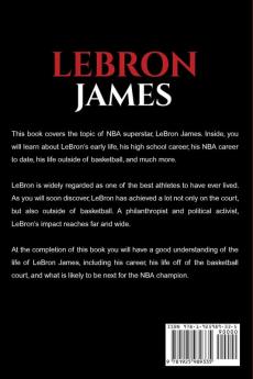 LeBron James: The Inspiring Story of NBA Superstar LeBron James