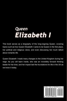 Queen Elizabeth: A Biography of Queen Elizabeth