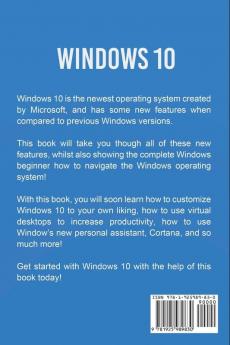 Windows 10: The ultimate Windows 10 user guide and manual!