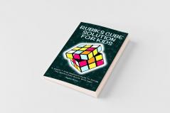 Rubiks Cube Solution For Kids - A Simple 7 Step Beginners Guide To Solving The Rubik's Cube Puzzle With Logic