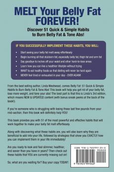 Belly Fat (3rd Edition): 51 Quick & Simple Habits to Burn Belly Fat & Tone Abs!