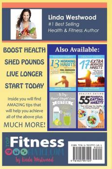 Health (4th Edition): 139 POWERFUL & Scientifically PROVEN Health Tips to Boost Your Health Shed Pounds & Live Longer!