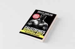 Calisthenics Workout Bible