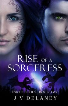 Rise Of A Sorceress: Inked series: TWO