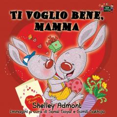 Ti voglio bene mamma