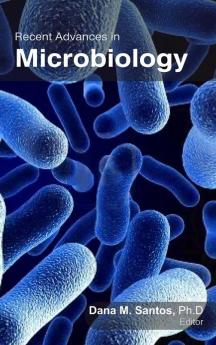 Recent Advances in Microbiology