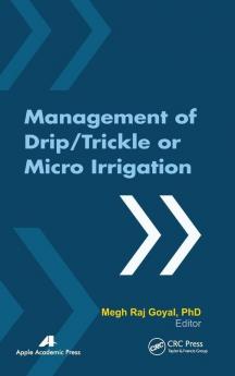 Management of Drip/Trickle or Micro Irrigation