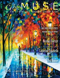 Able Muse - a review of poetry prose and art - Winter 2012 (No. 14 - print edition)