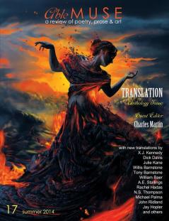 Able Muse Translation Anthology Issue Summer 2014 (No. 17 - Print Edition)