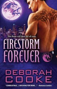 Firestorm Forever: A Dragonfire Novel: 14 (Dragonfire Novels)