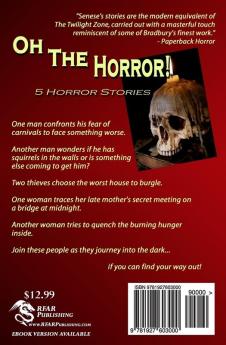 Oh the Horror!: 5 Horror Stories