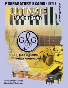 Preparatory Music Theory Exams Set #1 Answer Book - Ultimate Music Theory Exam Series