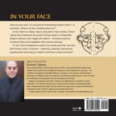 In Your Face: What's Yours Saying About You? A modern guide to determine anyone's character and emotional history