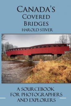 Canada's Covered Bridges