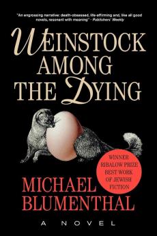 Weinstock Among the Dying