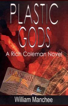 Plastic Gods: 02 (Rich Coleman Novel)