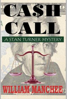 Cash Call: A Stan Turner Mystery: 4