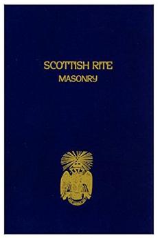 Scottish Rite Masonry Vol.1 Paperback