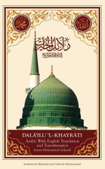 Dala'il Al-Khayrat (Original Arabic Transliteration and Translation to English)