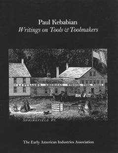 Paul Kebabain: Writings on Tools & Toolmakers