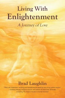 Living With Enlightenment: A Journey of Love