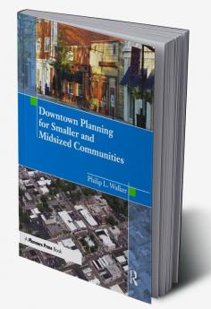 Downtown Planning for Smaller and Midsized Communities