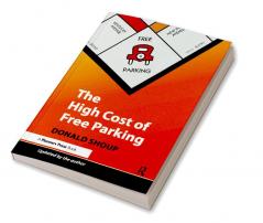 High Cost of Free Parking