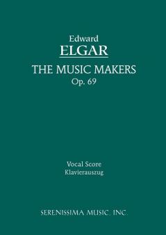The Music Makers Op.69