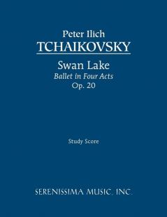 Swan Lake Ballet in Four Acts Op.20