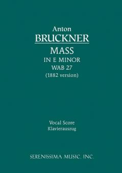 Mass in E minor WAB 27