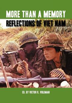 More Than A Memory: Reflections of Viet Nam (Reflections of History)