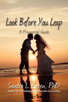 Look Before You Leap: A Premarital Guide for Couples